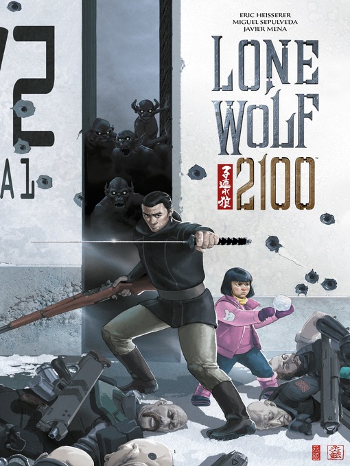 Title details for Lone Wolf 2100: Chase the Setting Sun by Eric Heisserer - Available